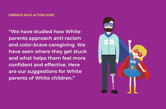 How White Parents of White Children Can Embrace Color Brave Caregiving Action Guide