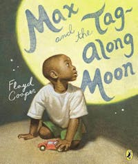 Book cover Max and the Tag-Along Moon by Floyd Cooper